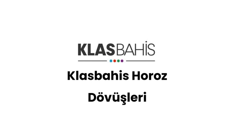 Klasbahis Horoz Dövüşleri